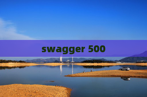 swagger 500 swagger 500